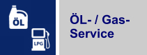 ÖL- / Gas- Service